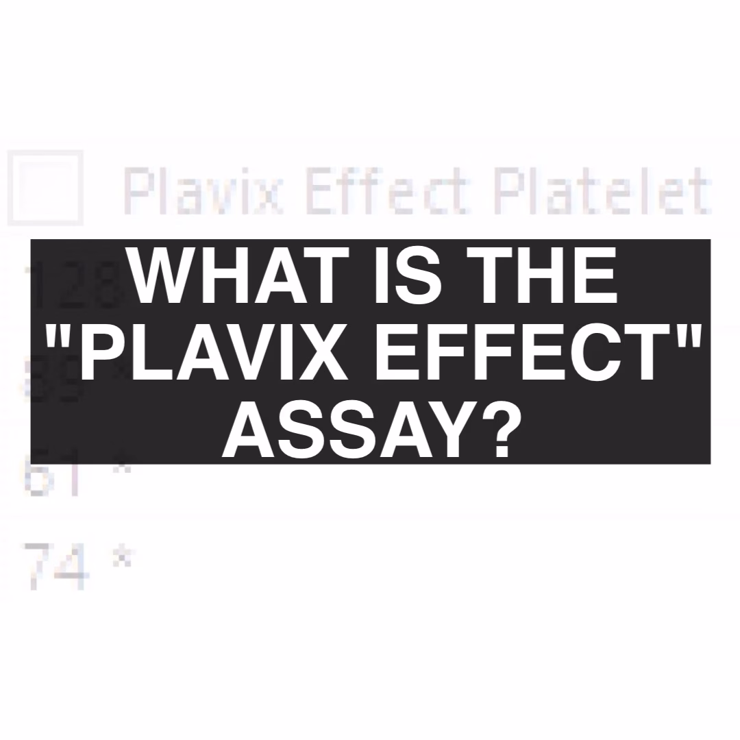 P2Y12/PRU “Plavix Effect” Assay