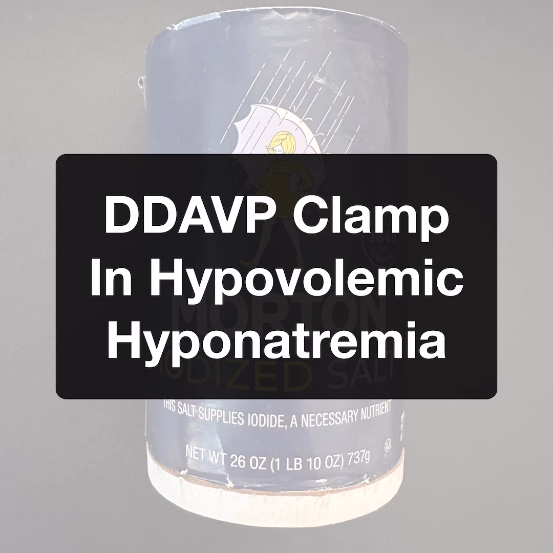 Desmopressin (DDAVP) Clamp